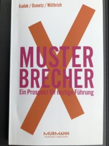 Titelcover: Musterbrecher X. Ein Prospekt für mutige Führung